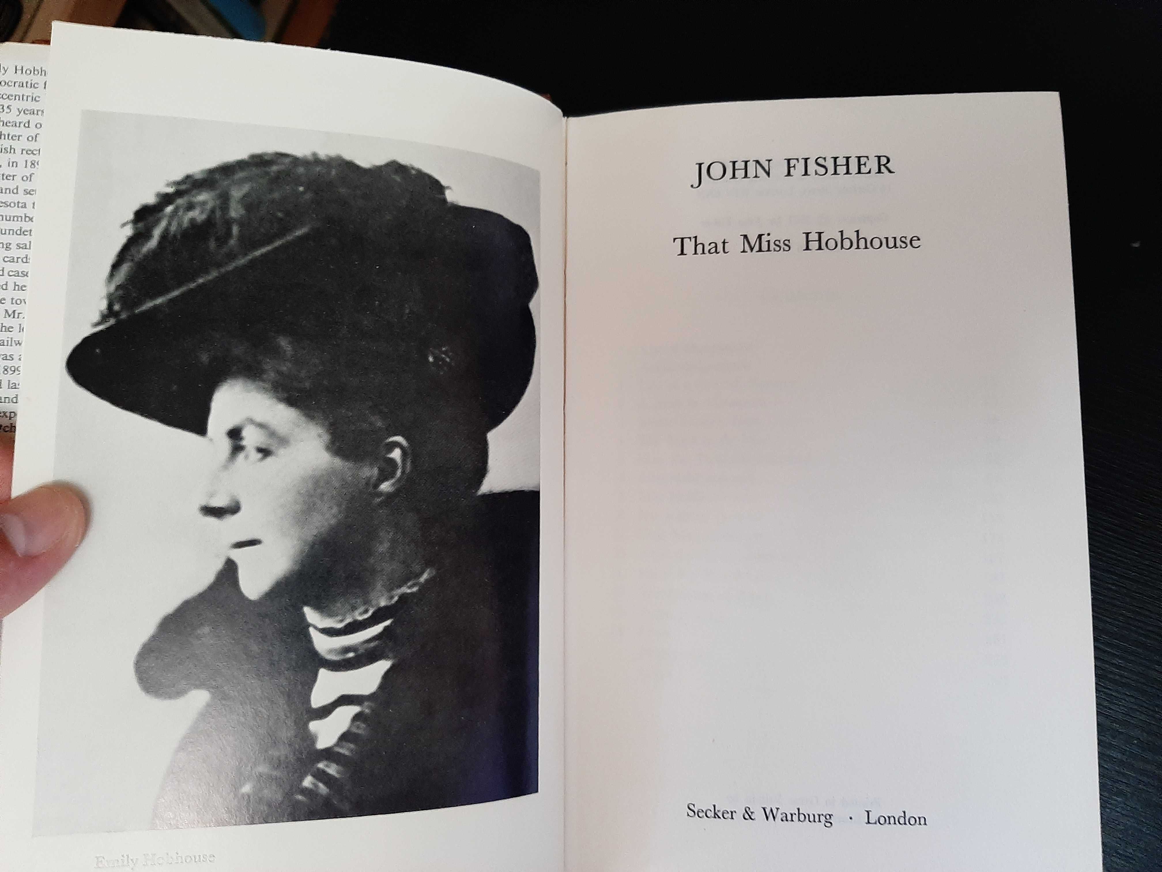 John Fisher – That Miss Hobhouse: The Life of a Great Feminist