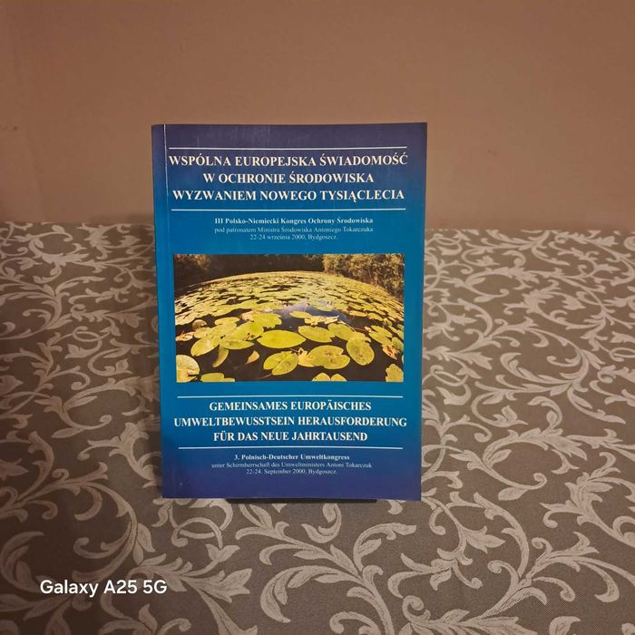 Wspólna europejska świadomość w ochronie środowiska nowego tysiąclecia