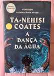 A Dança da Água - Ta-Nehisi Coates