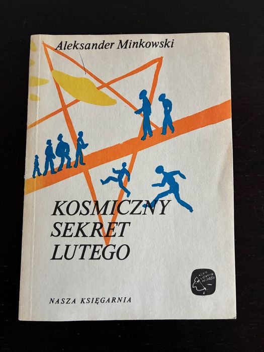 Aleksander Minkowski - Kosmiczny sekret lutego