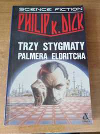 Philip K. Dick - Trzy stygmaty Palmera Eldritcha
