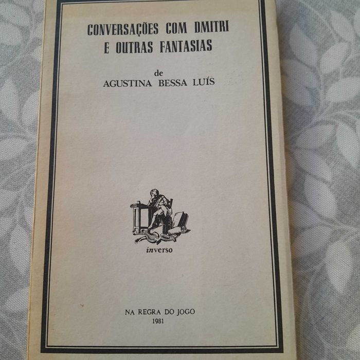 Conversações com Dmitri e outras fantasias de Agustina Bessa Luís