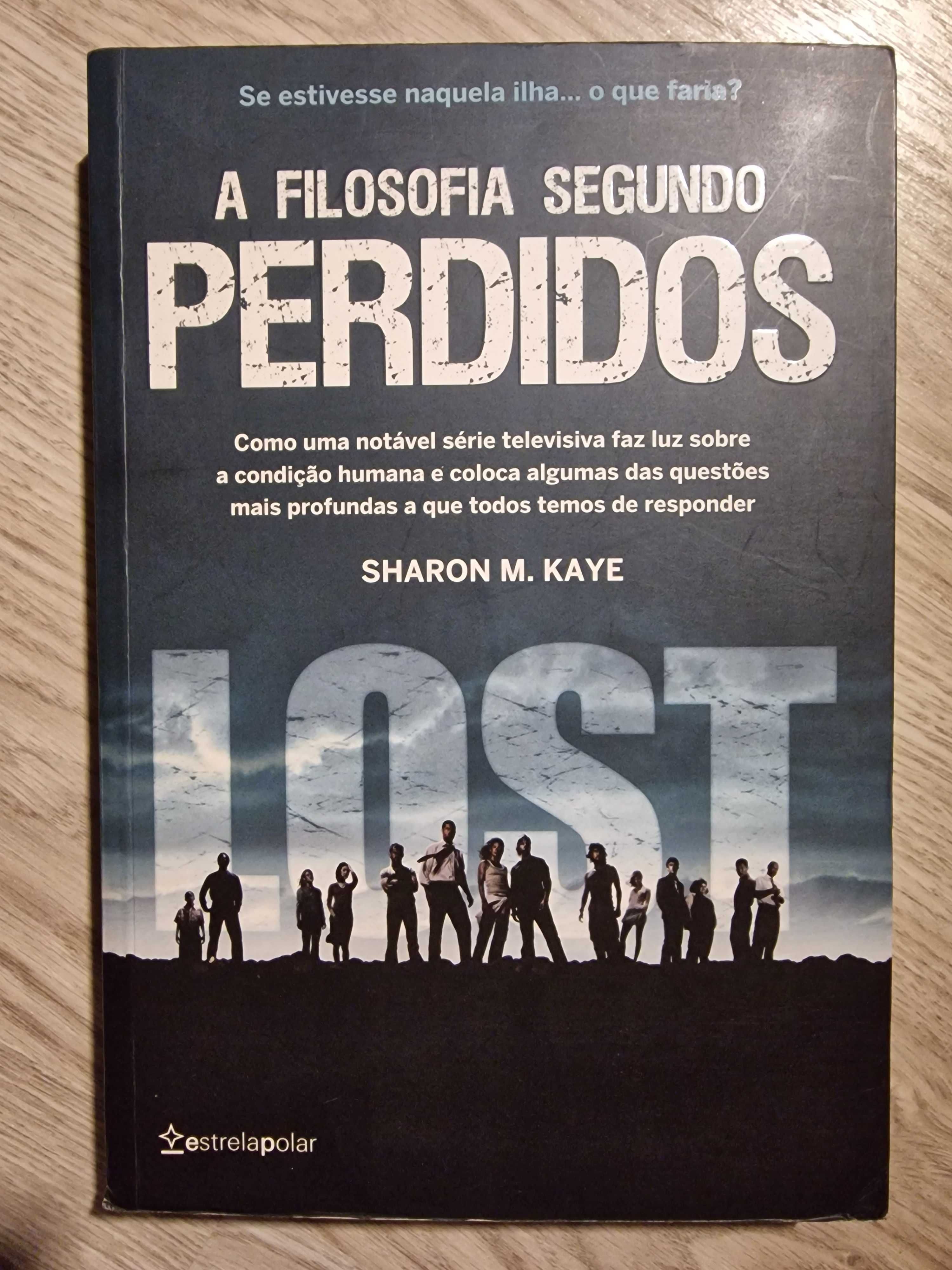 A Filosofia segundo Perdidos (LOST)de Sharon M. Kaye