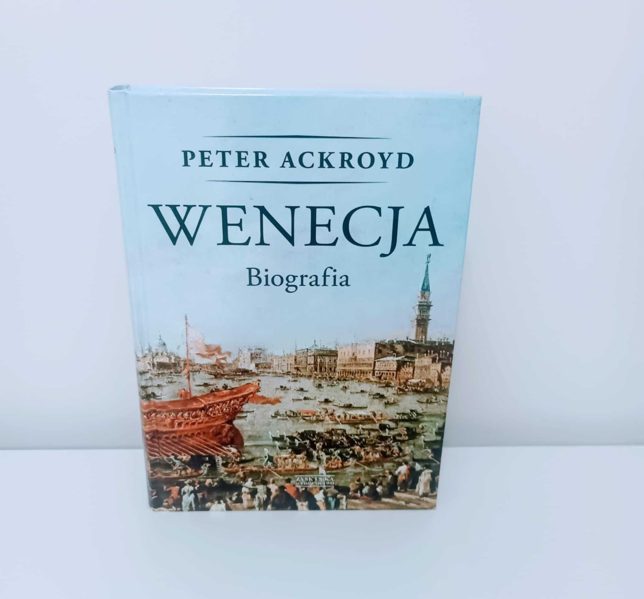 Ackroyd - Wenecja Biografia UNIKAT