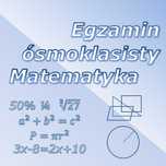 Przygotowanie do Egzaminu ósmoklasisty z Matematyki - Korepetycje