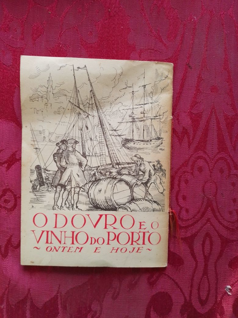 O Douro e o Vinho Do Porto-Ontem e Hoje-1e-10E-As Vinhas Ira-5EDesde2E