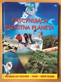 Fascynująca błękitna planeta