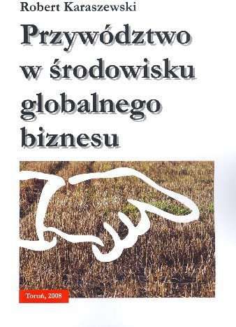 Podręcznik Przywództwo w środowisku globalnego biznesu.