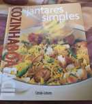 Livro "jantares simples, cozinha boa e fácil". Capa dura.