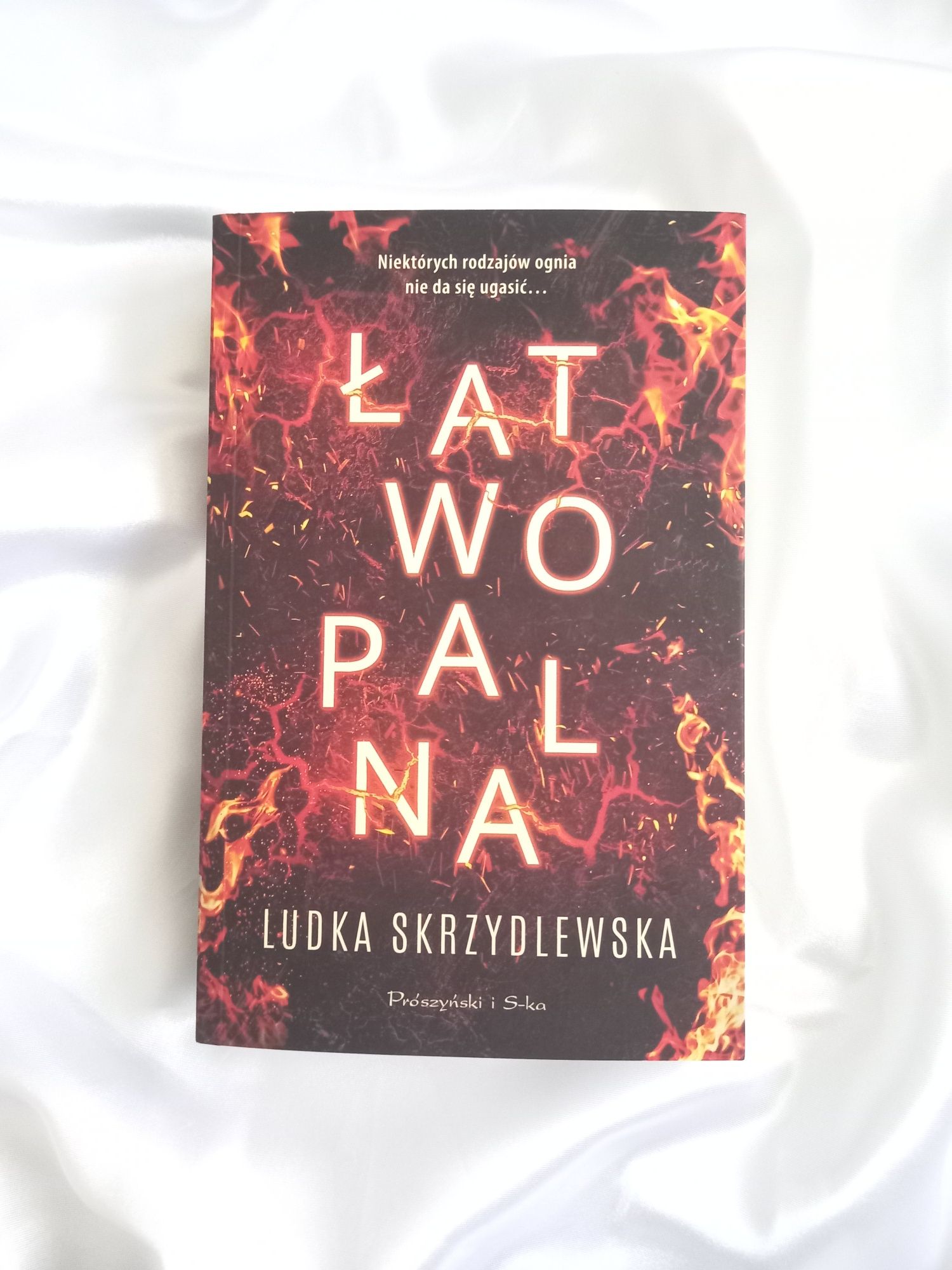 ,,Łatwopalna" Ludka Skrzydlewska