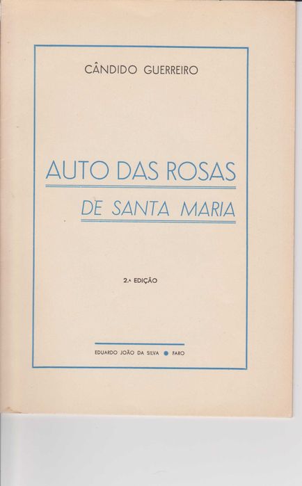 Auto das Rosas de Santa Maria - Cândido Guerreiro