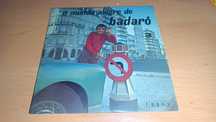 O mundo alegre de Badaró