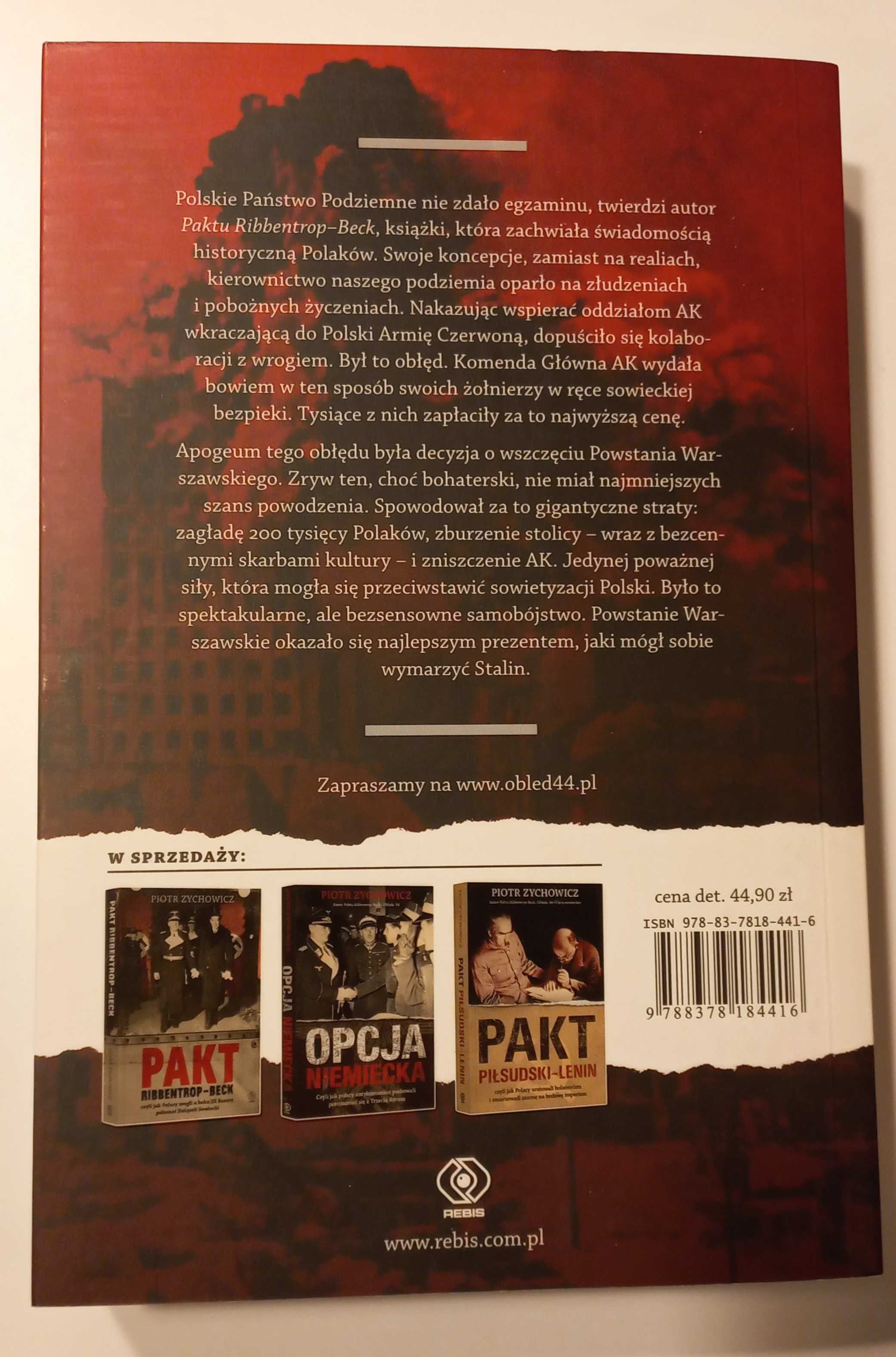 Piotr Zychowicz - Obłęd '44