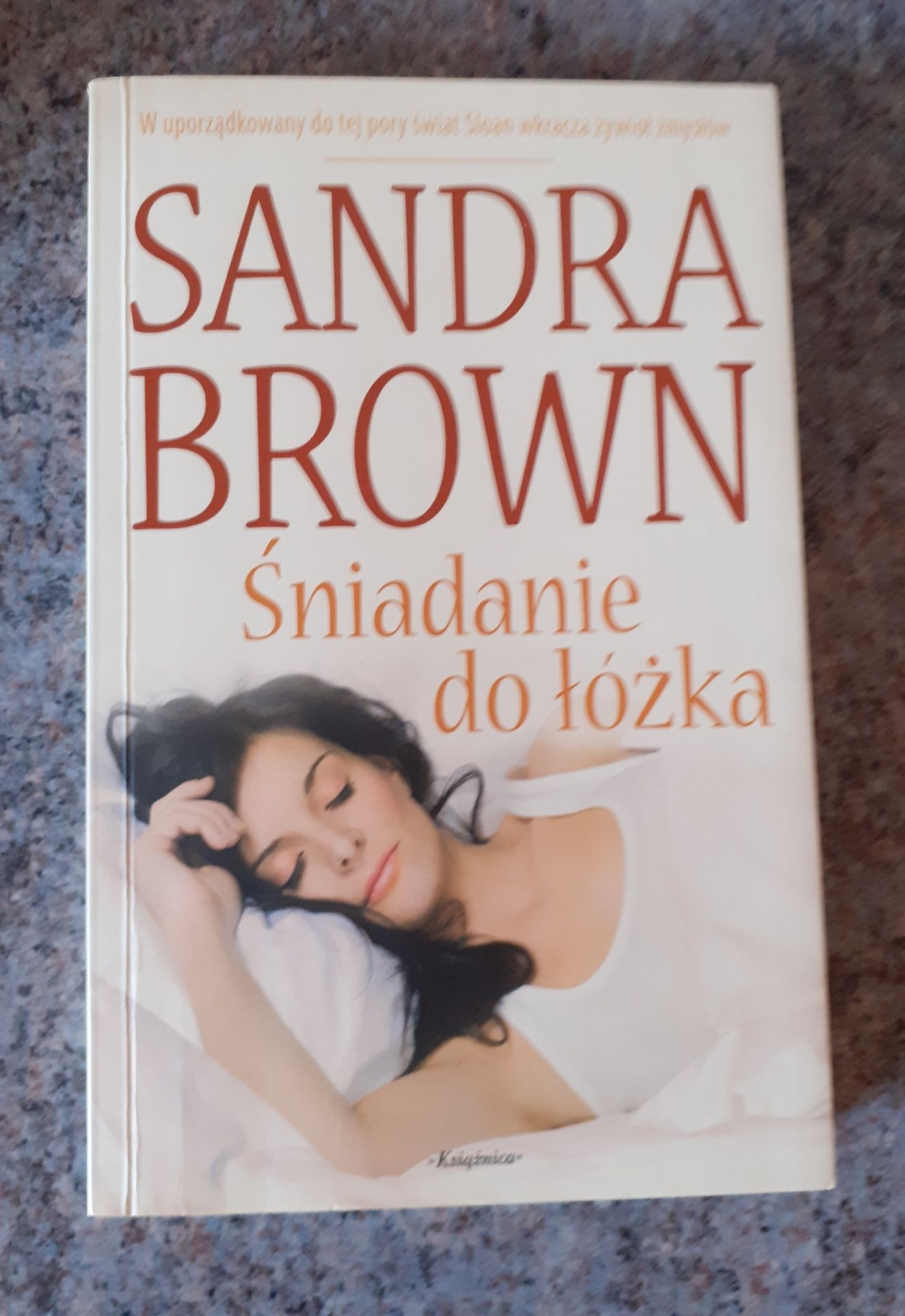 Sandra Brown - Śniadanie do łóżka JAK NOWA
