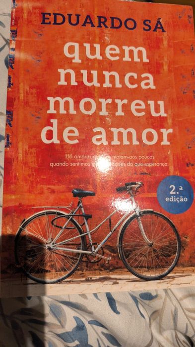 Quem nunca morreu de amor - Eduardo Sá