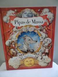 Livro: Pipas de Massa - autora: Madonna - livro completamente novo