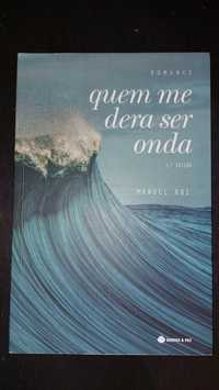 Quem me dera ser onda, de Manuel Rui