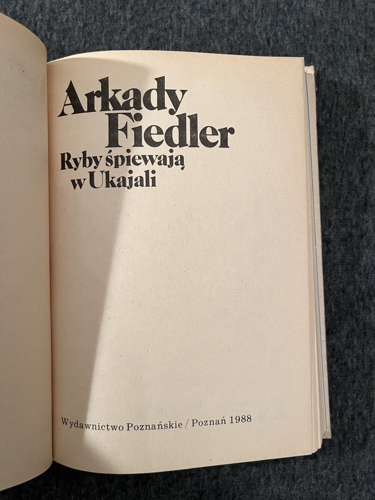 Arkady Fiedler - Rio de Oro, Ryby śpiewają w Ukajali