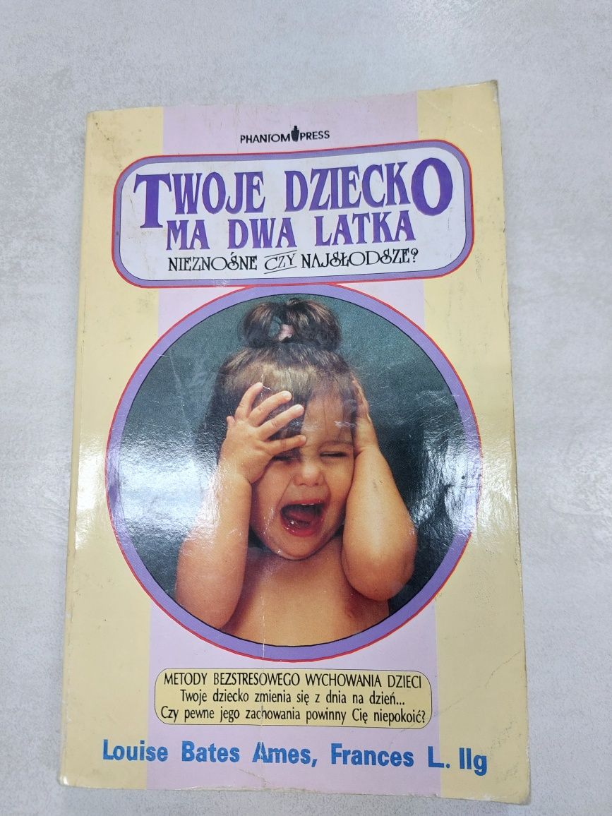 Twoje dziecko ma dwa lata. Louise Bates Ames, Francesco IIg