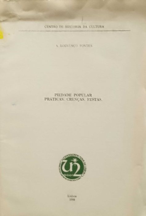 Piedade Popular Praticas, Crenças, Festas - A. Lourenço Fontes
