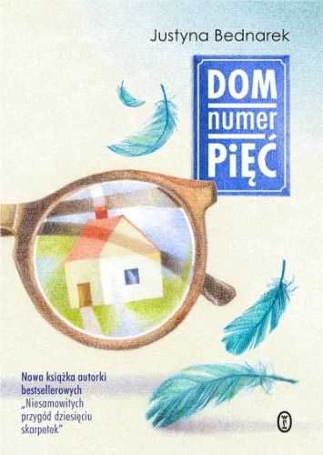 Dom numer pięć - Justyna Bednarek