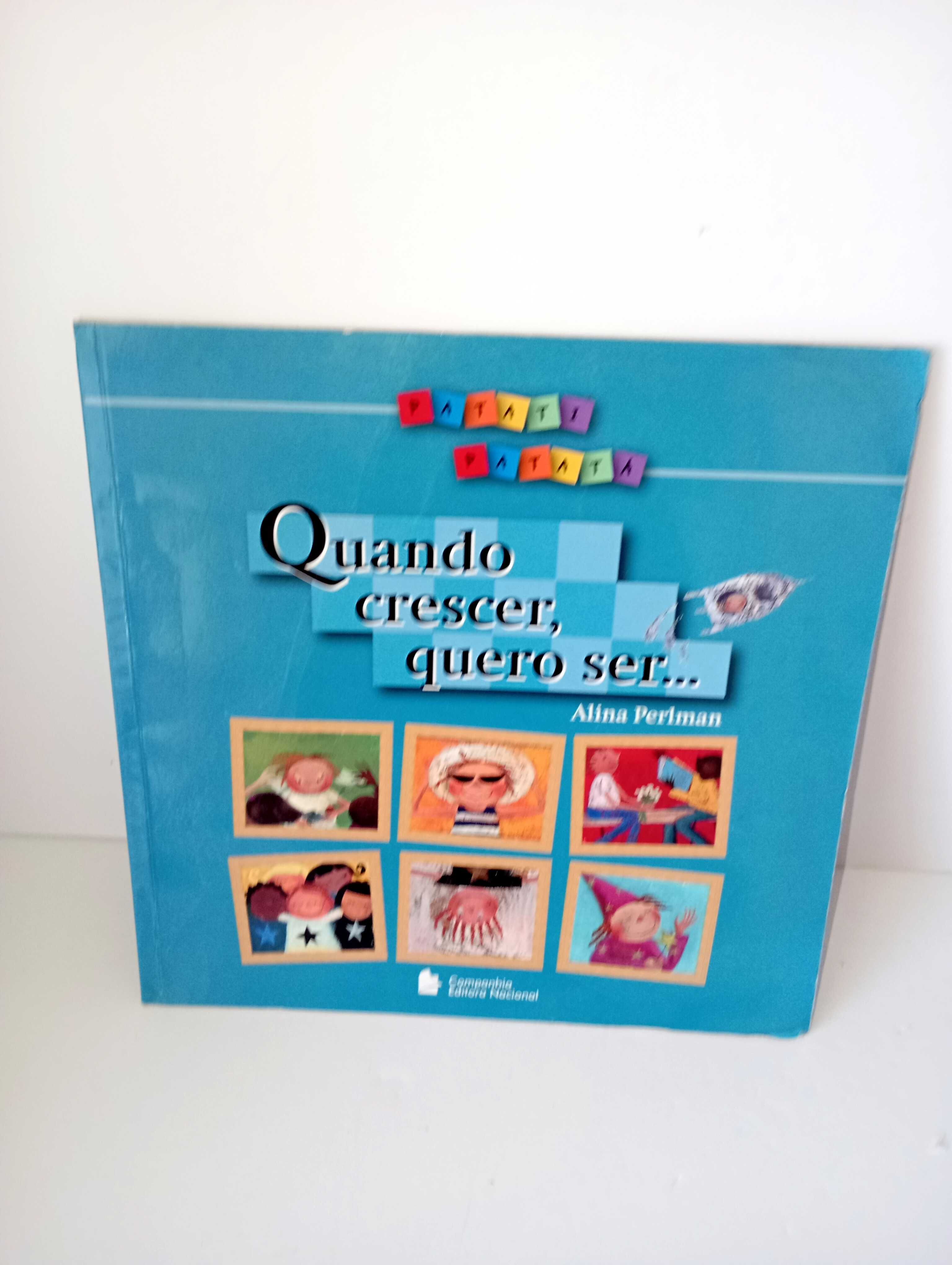 Quando crescer quero ser...