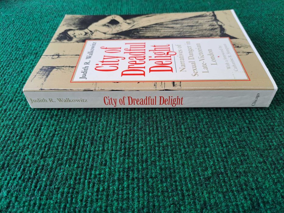 City of Dreadful Delight - Judith R. Walkowitz