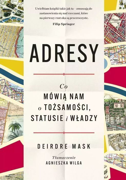 Adresy. Co Mówią Nam O Tożsamości, Statusie I Władzy Nowa
