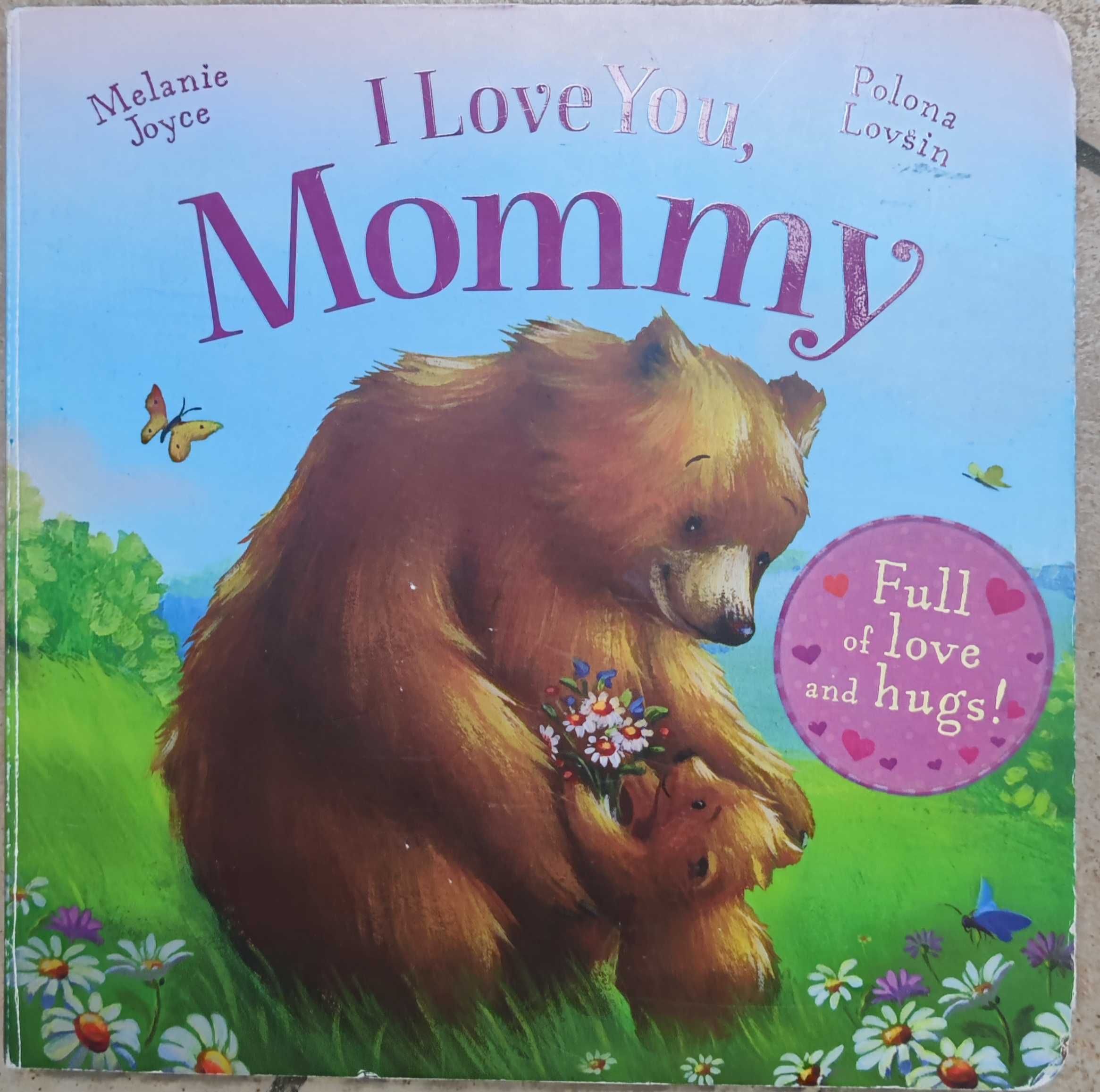 I love you mommy, książka dla dzieci w języku angielskim. English book