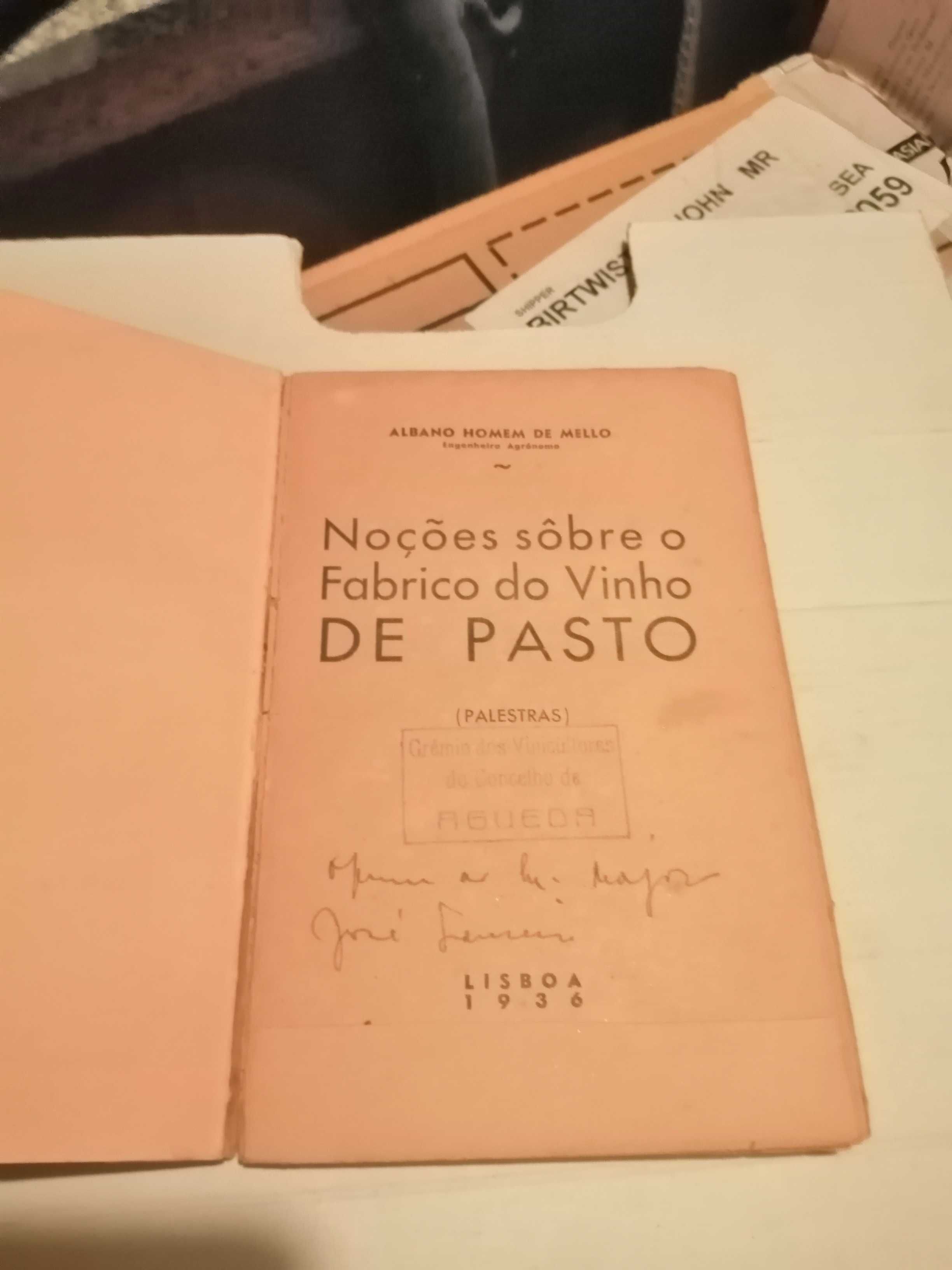 Livro: Noções sôbre o Fabrico do Vinho De Pasto, Albano Homem de Mello
