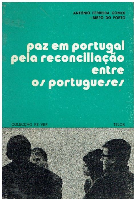 8230 Paz em Portugal Pela Reconciliação Entre os Portugueses de Anton