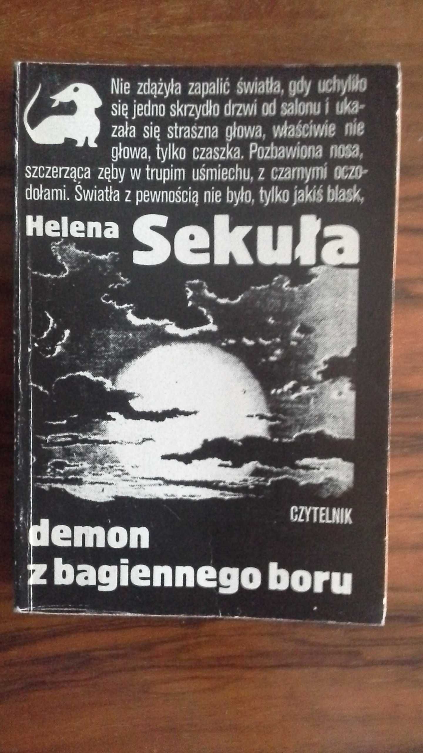 Demon z bagiennego boru - Helena Sekuła