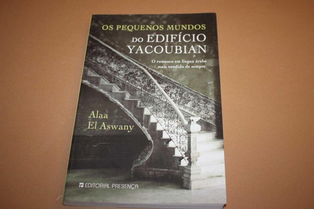 Os Pequenos Mundos Do Edifício Yacoubian// Alaa El Aswany