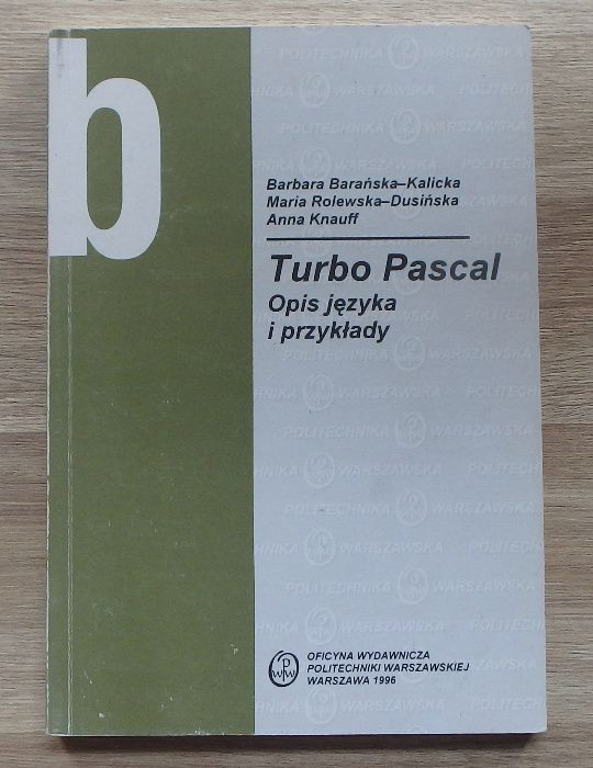 Turbo Pascal, Opis języka i przykłady