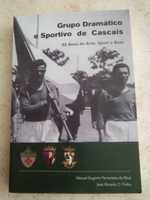 Grupo Dramático e Sportivo de Cascais - 92 anos de Arte, Sport e Bem