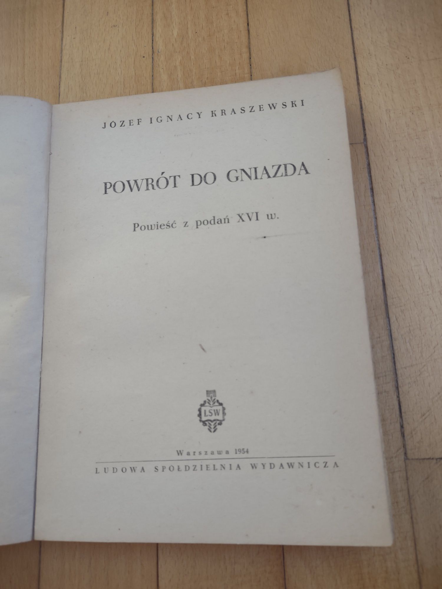 Powrót do Gniazda Józef Ignacy Kraszewski