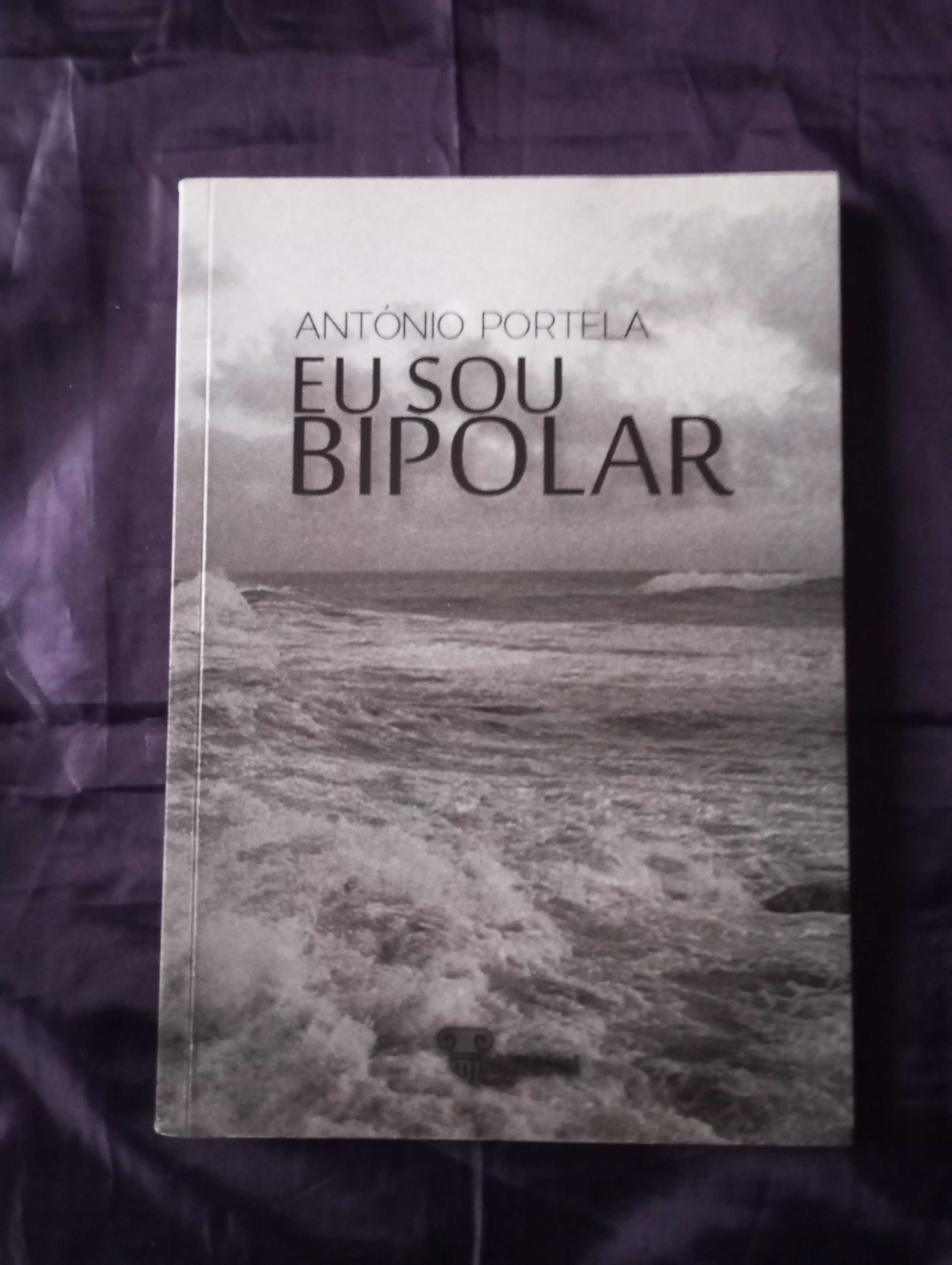 Eu sou Bipolar - António Portela
