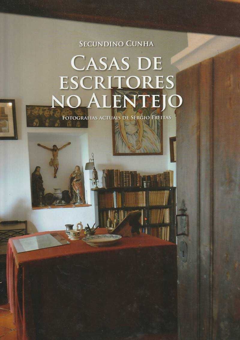 Casas de escritores no Alentejo-Secundino Cunha-Opera Omnia