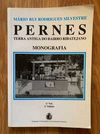Pernes - Terra Antiga do Bairro Ribatejano  - Monografia