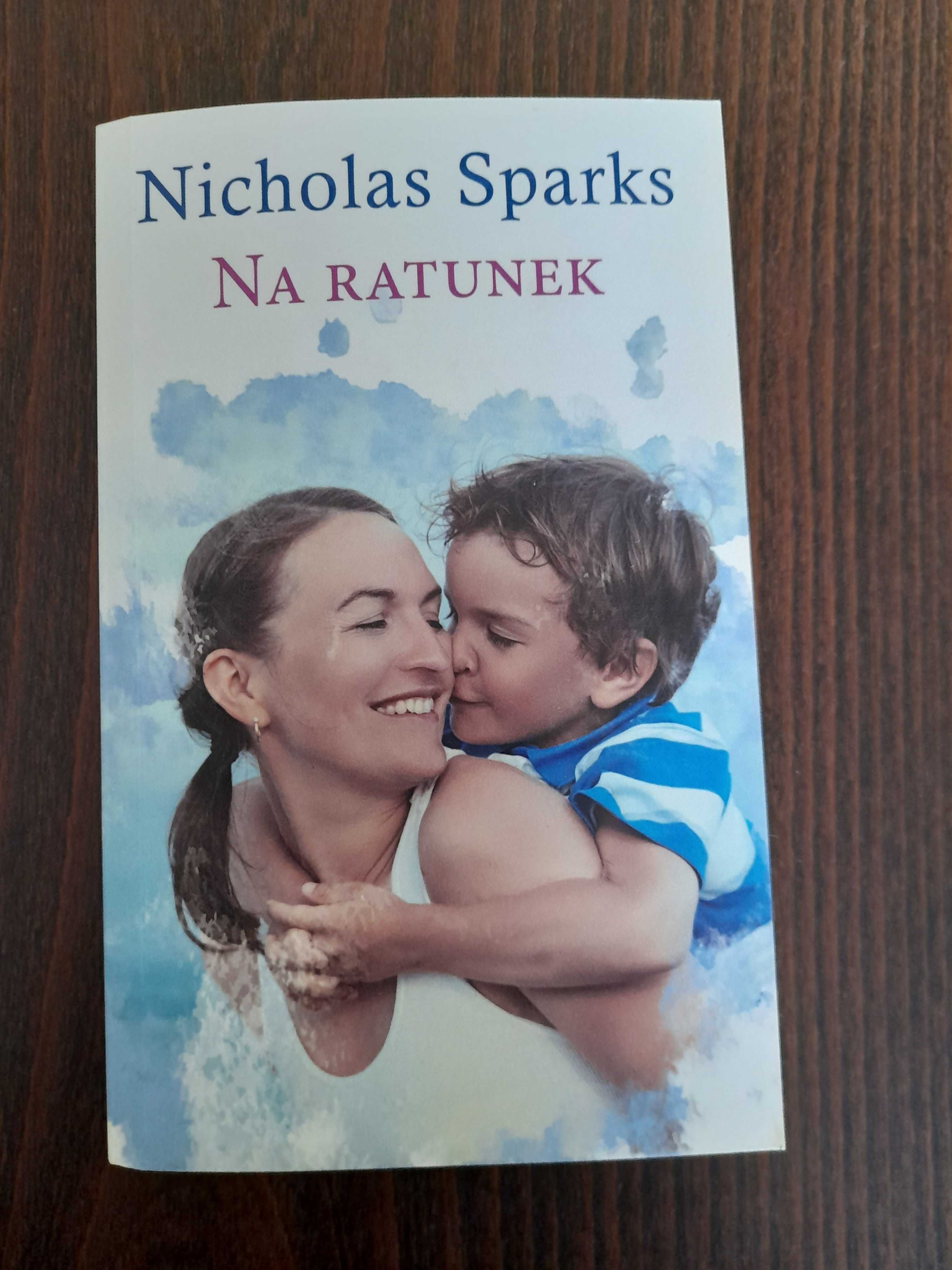Nicholas Sparks - Na Ratunek