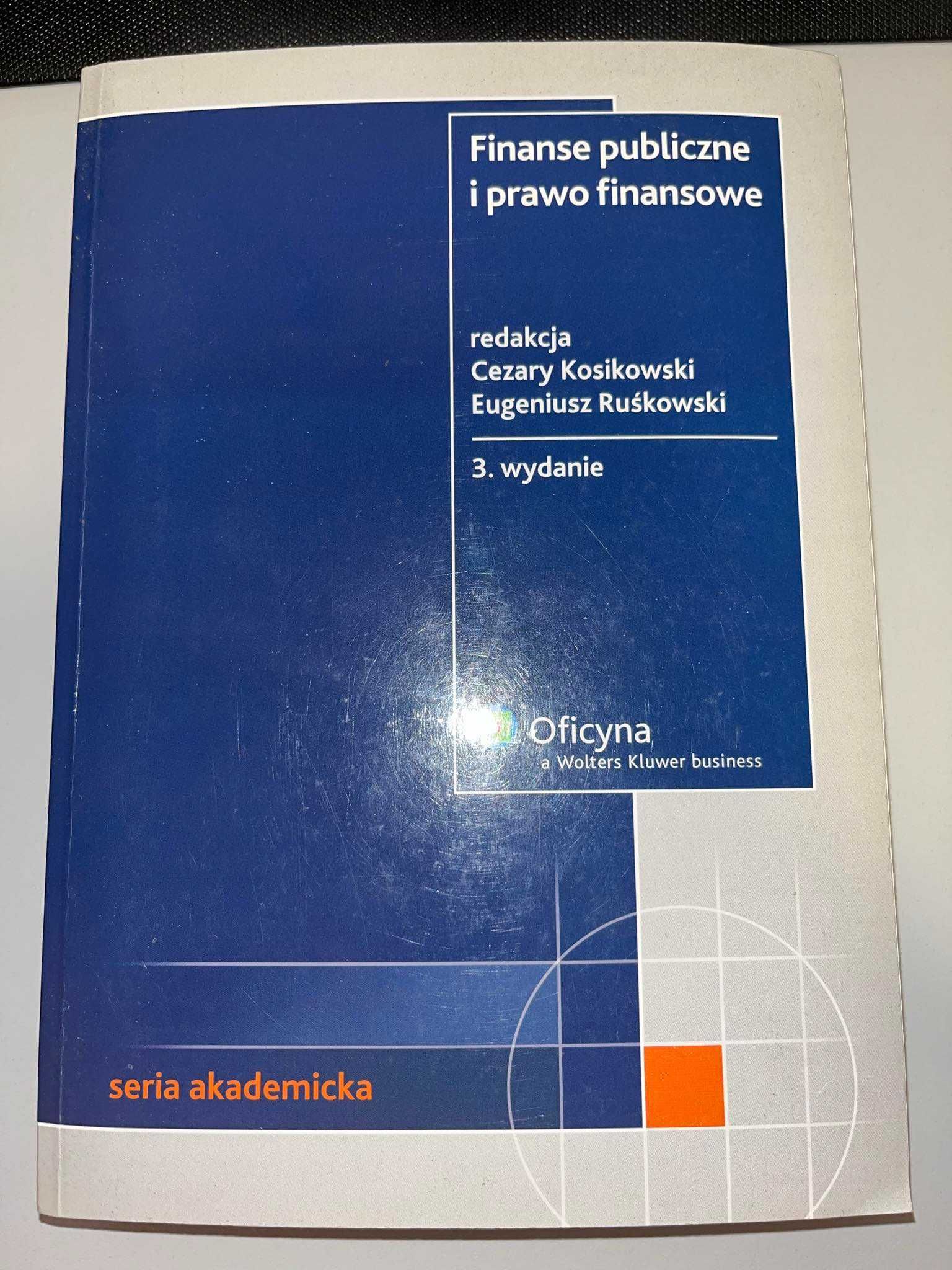 Książka Finanse publiczne i prawo finansowe C. Kosikowski E. Ruśkowski