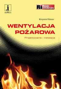 Wentylacja pożarowa projektowanie i instalacja Krzysztof Kaiser