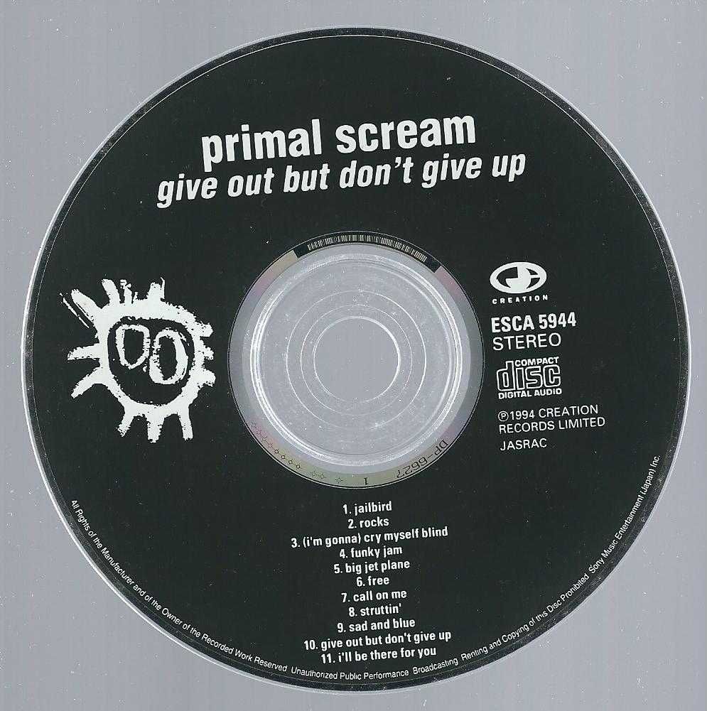 CD Primal Scream - Give Out But Don't Give Up (1994 Japan) (Epic)