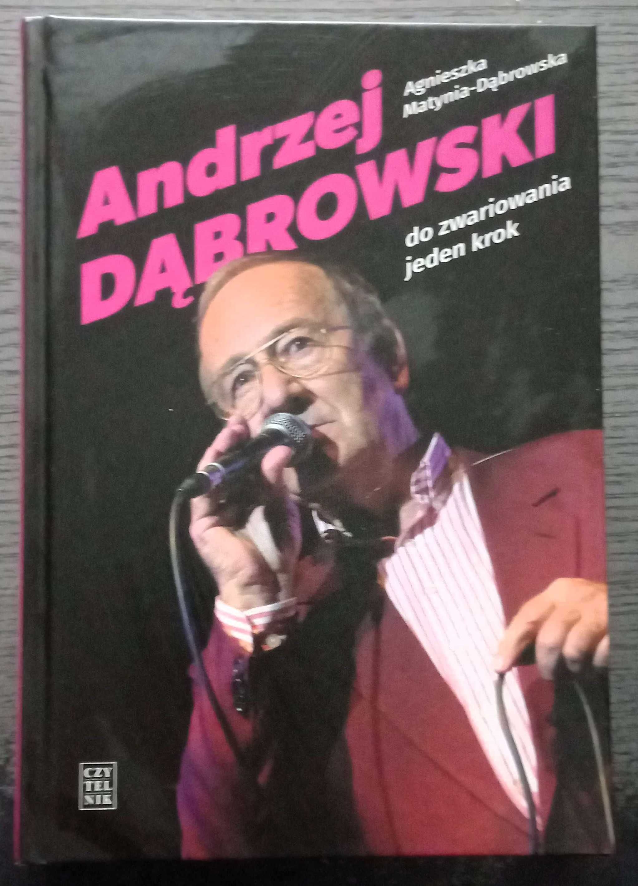 Andrzej Dąbrowski. Do zwariowania jeden krok