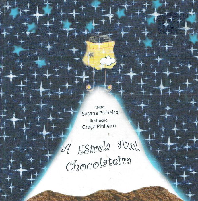 16749

A Estrela Azul Chocolateira
Susana Pinheiro