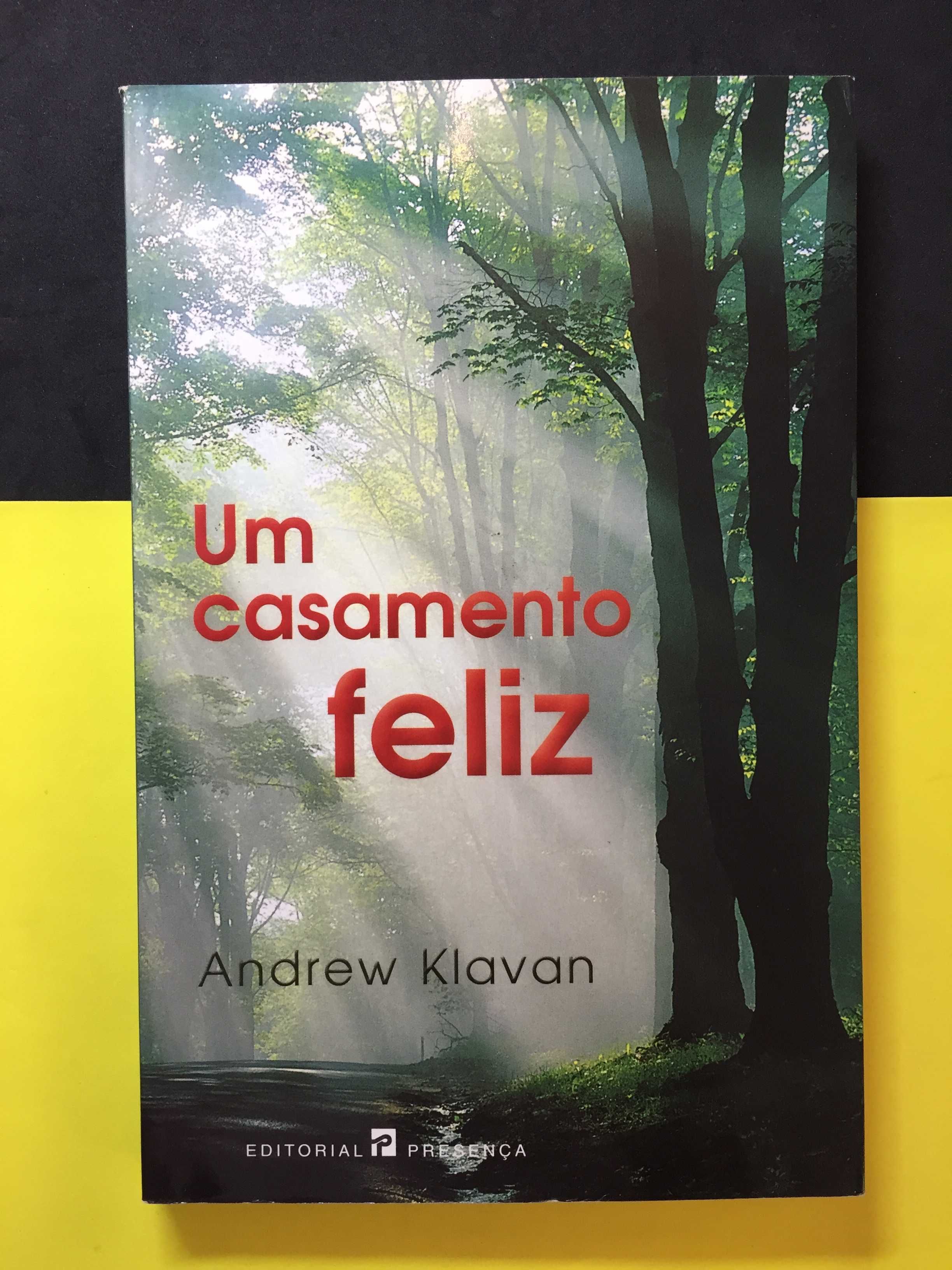 Andrew Klavan - Um casamento feliz