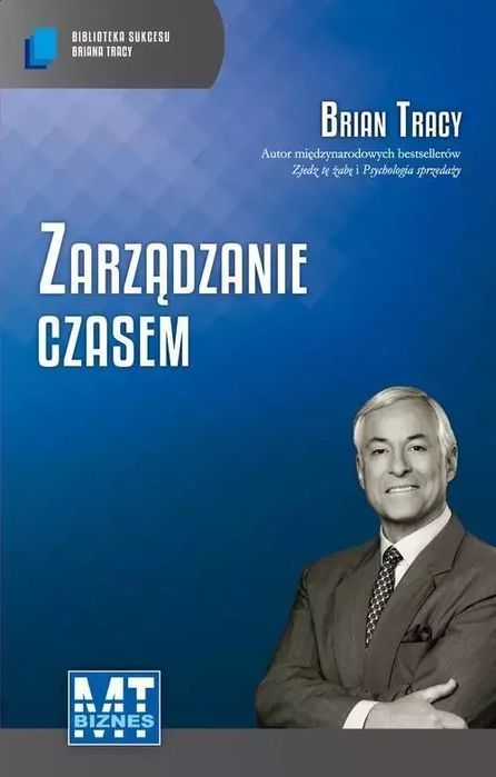 Zarządzanie czasem. MT Biznes