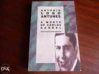 "A Morte de Carlos Gardel" de António Lobo Antunes
