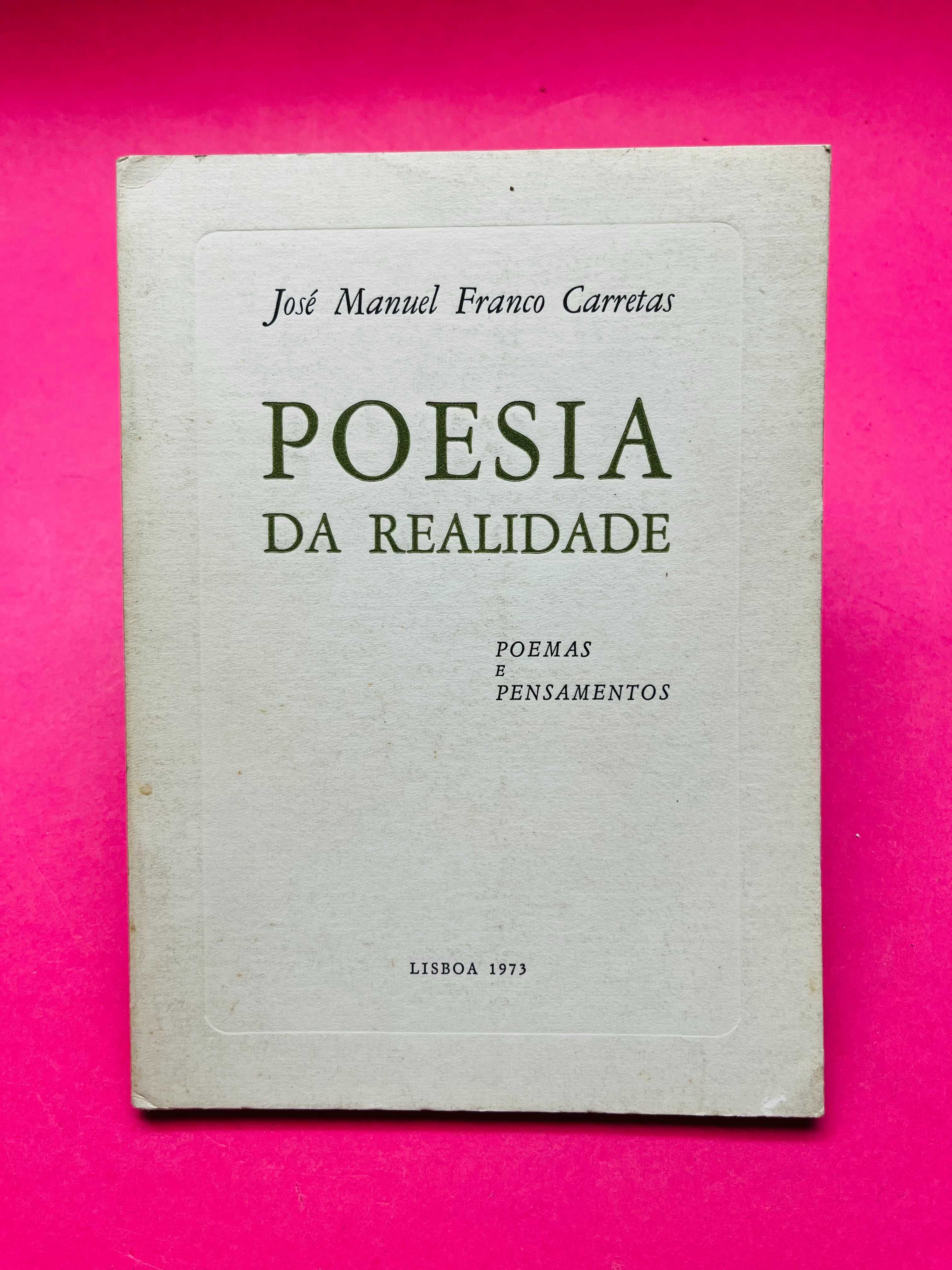 Poesia da Realidade - José Manuel Franco Carretas