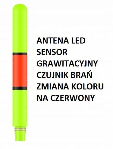 Antena Led XXL - Czujnik Brań Sensor Grawitacyjny Spławików Świecących